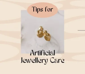 Care for Artificial jewellery